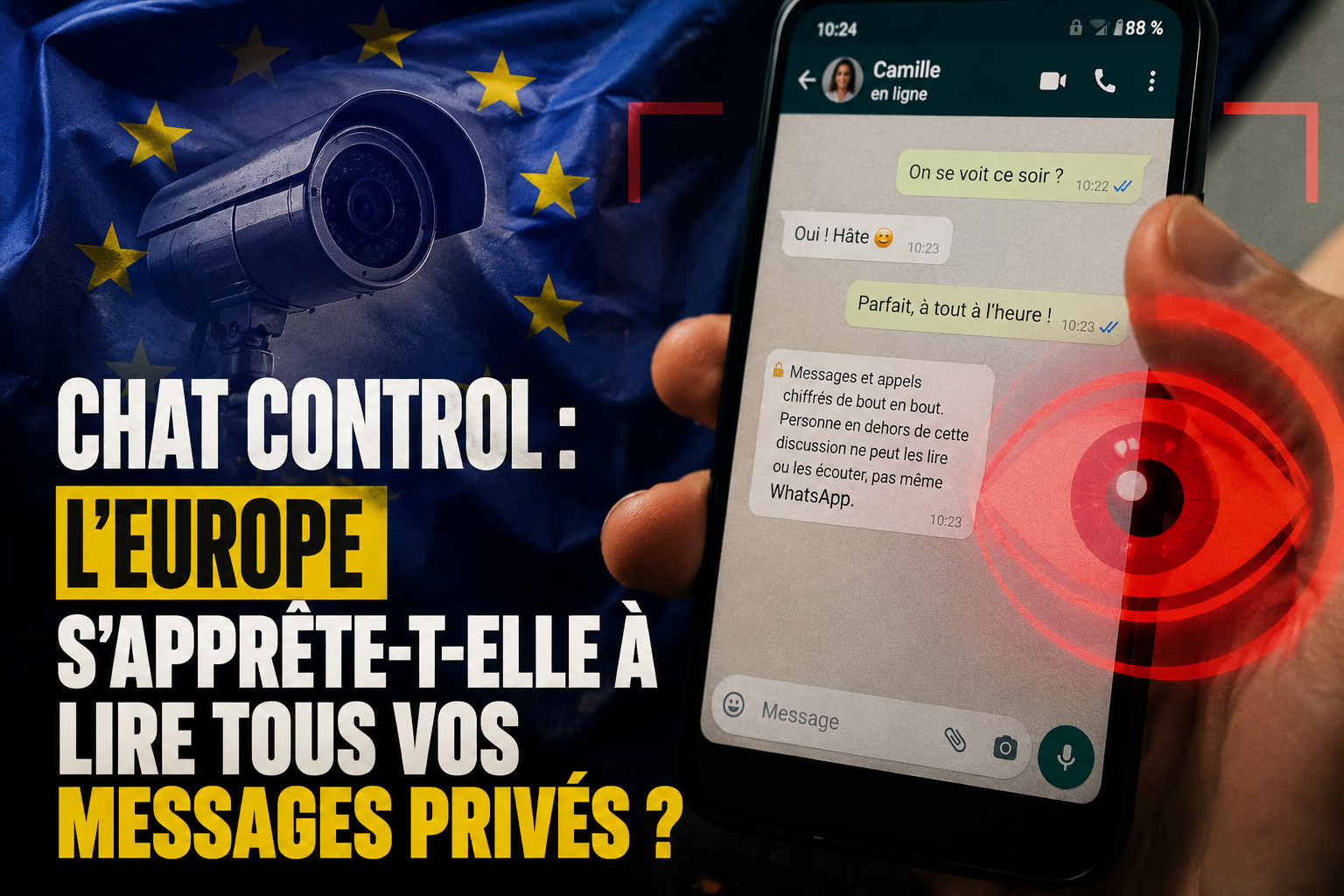 Chat Control : l'Europe s'apprête-t-elle à lire tous vos messages privés ?